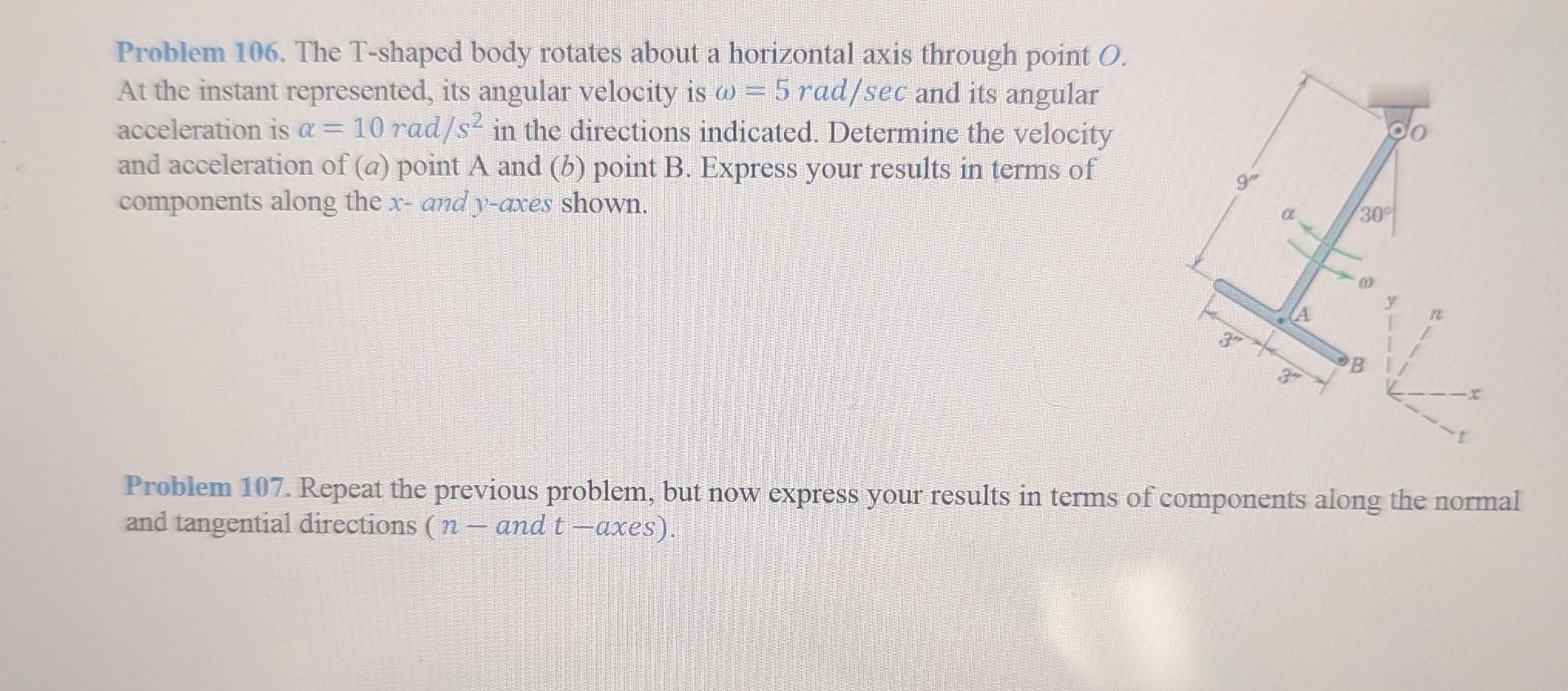 Solved Problem 106. ﻿The T-shaped body rotates about a | Chegg.com