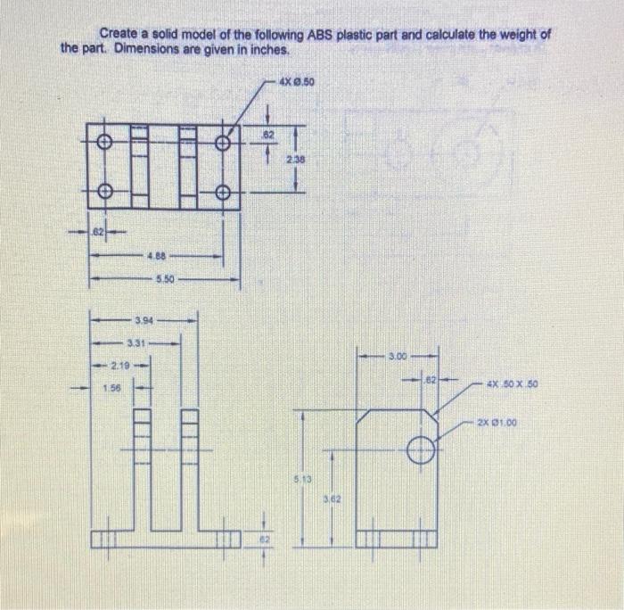 Solved Build Part in Solid works and show all steps in | Chegg.com