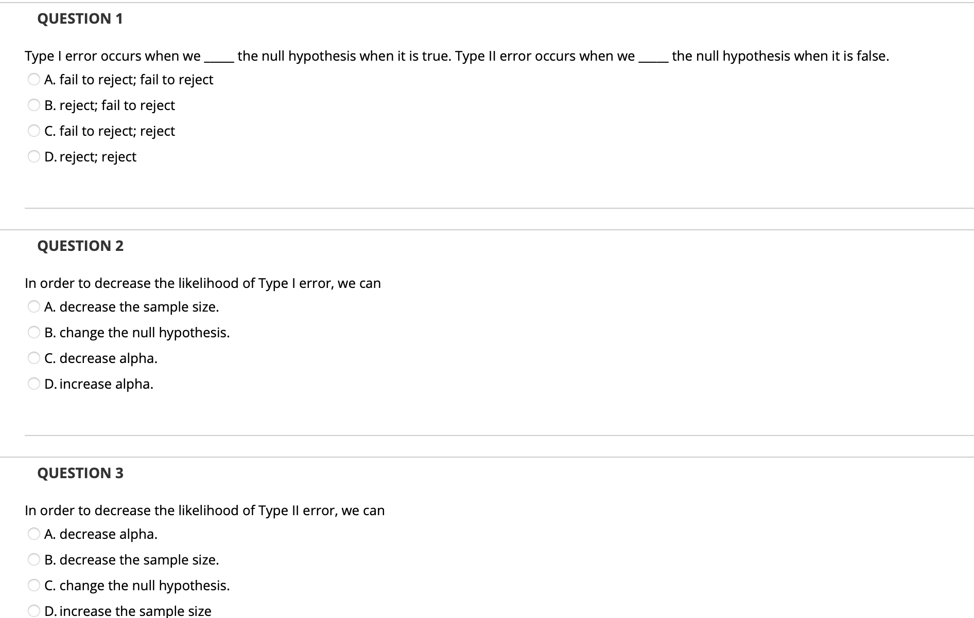 Solved QUESTION 1Type I error occurs when we the null | Chegg.com