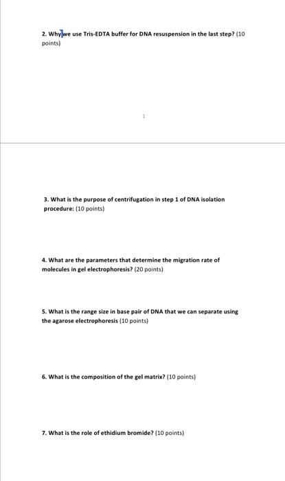 Solved 2 Why We Use Tris Edta Buffer For Dna Resuspension 6809