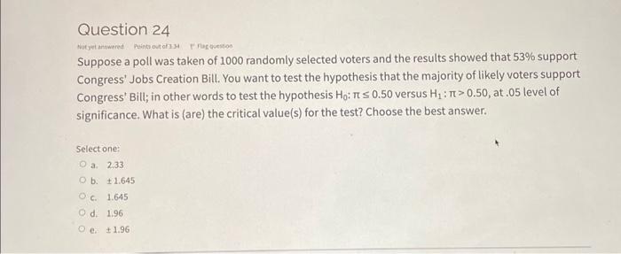 Solved Question 24 Suppose A Poll Was Taken Of 1000 Randomly Chegg Com