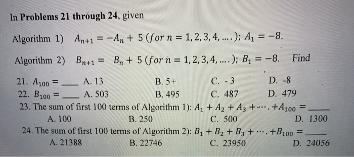 Solved In Problems 21 through 24, given Algorithm 1) An+1 = | Chegg.com