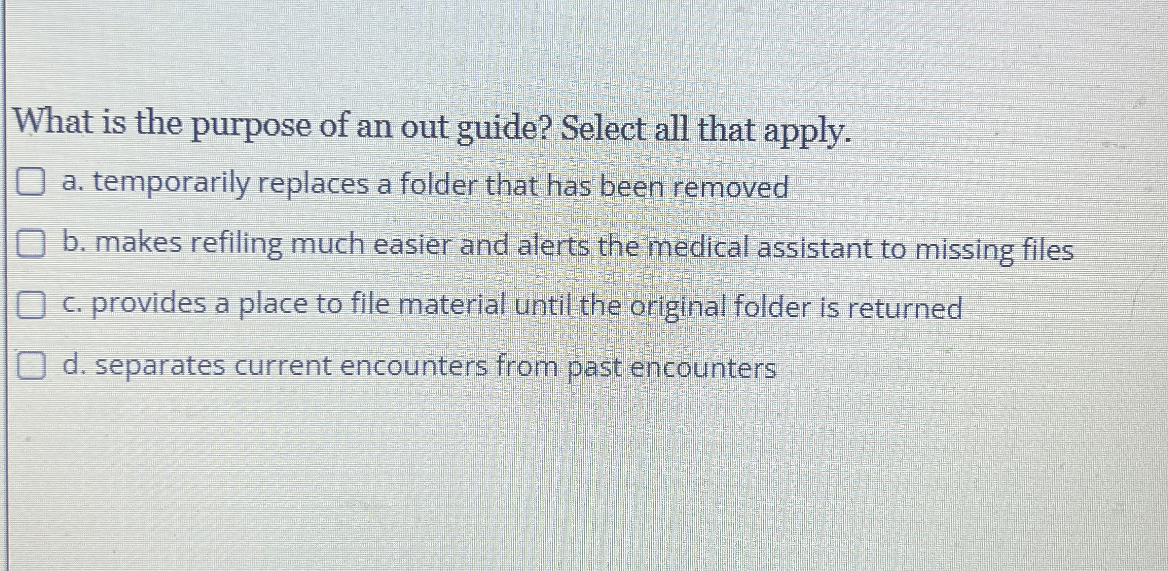 Solved What is the purpose of an out guide? Select all that | Chegg.com