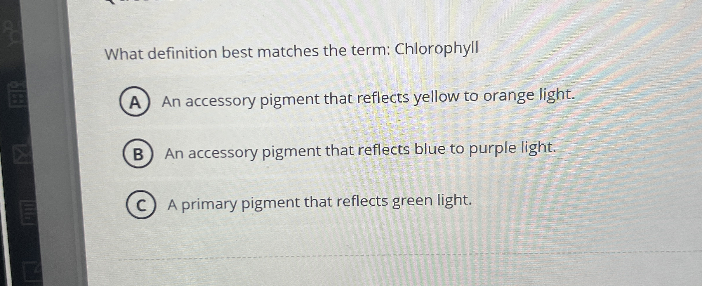 Solved What definition best matches the term ChlorophyllAn