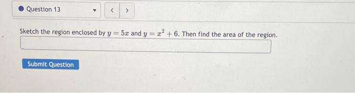 Solved y=5x and y=x2+6 | Chegg.com