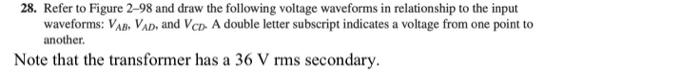 Solved 28. Refer to Figure 2-98 and draw the following | Chegg.com