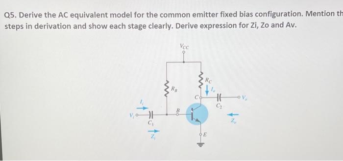 Solved Q5. Derive the AC equivalent model for the common | Chegg.com