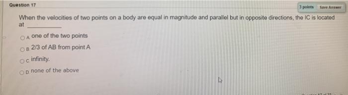 Solved Question 17 3 points Save Answer When the velocities | Chegg.com