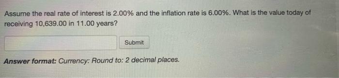 Solved Assume The Real Rate Of Interest Is 2.00% And The | Chegg.com