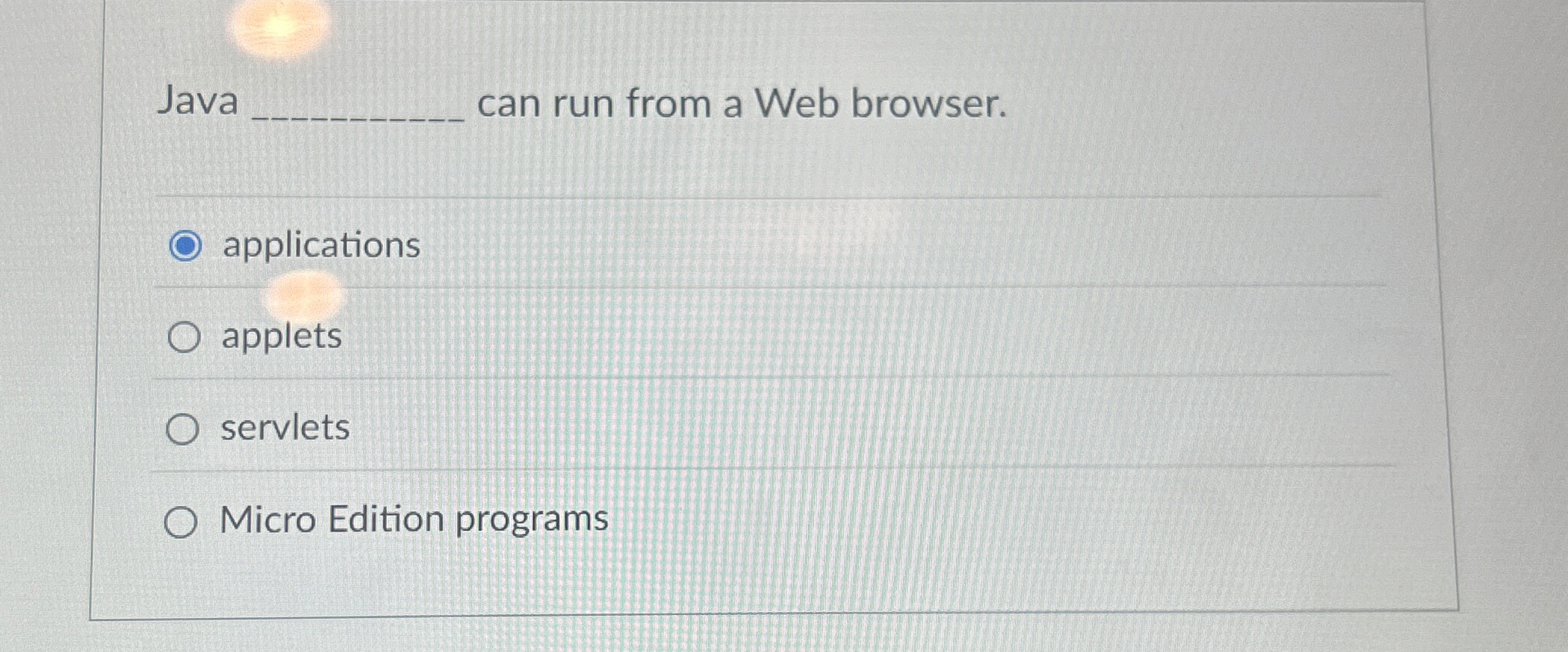 Solved Java ﻿can run from a Web | Chegg.com