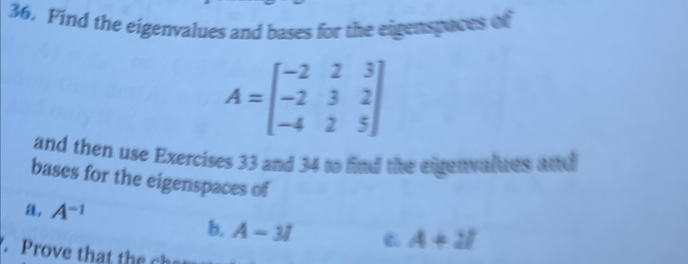 Solved Find the eigenvalues and bases for the eigenspaces | Chegg.com