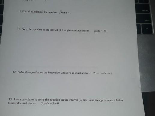 Solved 10. Find all solutions of the equation in 11 Solve | Chegg.com
