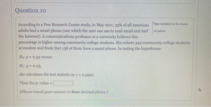 Solved Question 10 According to a Pew Research Center study, | Chegg.com