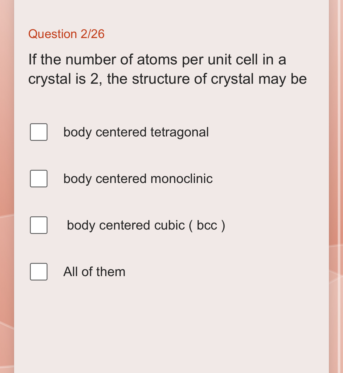 Solved Question 2/26If the number of atoms per unit cell in | Chegg.com