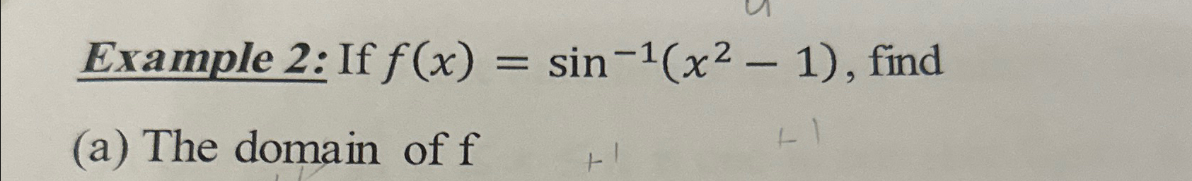 find the domain of f x sin 1 (- x2