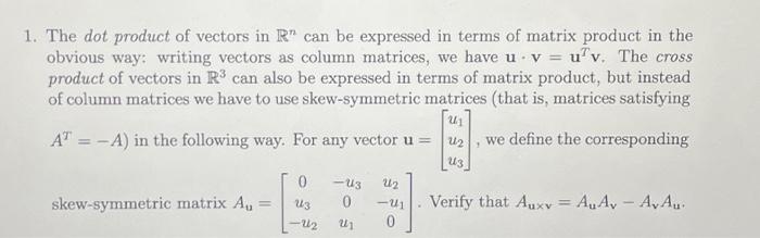 1. The dot product of vectors in R