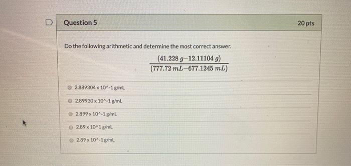 Solved D Question 5 20 pts Do the following arithmetic and | Chegg.com