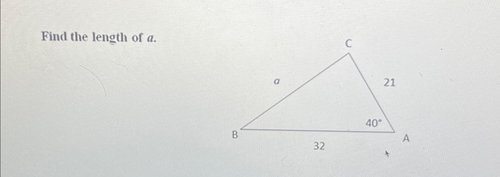 Solved Find the length of a. | Chegg.com