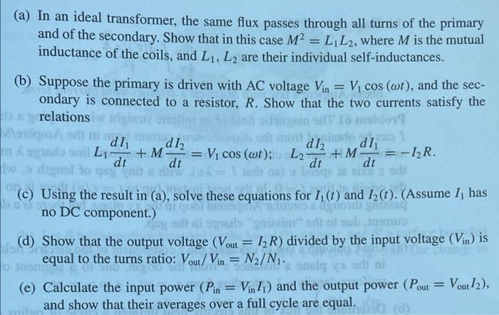 Solved Problem 58 A transformer (Prob. 57) takes an input AC | Chegg.com