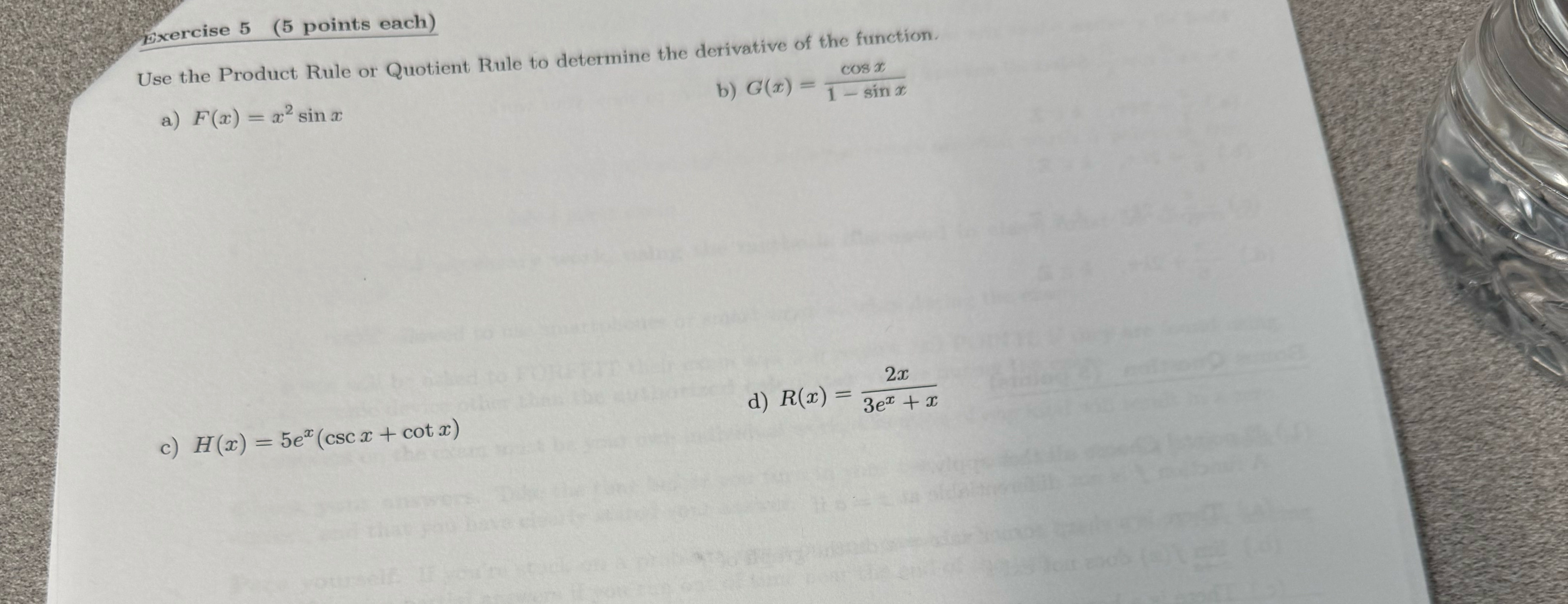 Use the Product Rule or Quotient Rule to determine