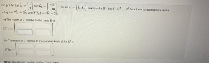 Solved (16 Points) Let B1=[13] And B2=[−3−10]. The Set | Chegg.com