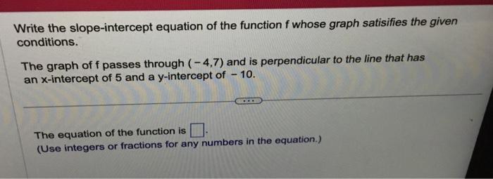 Write the slope-intercept equation of the function f | Chegg.com