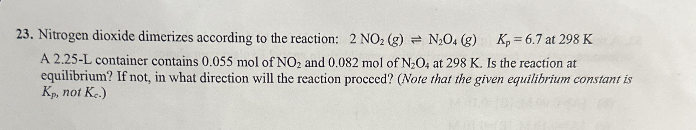 Solved 6 Nitrogen Dioxide Dimerizes To Form Dinitrogen Chegg Com