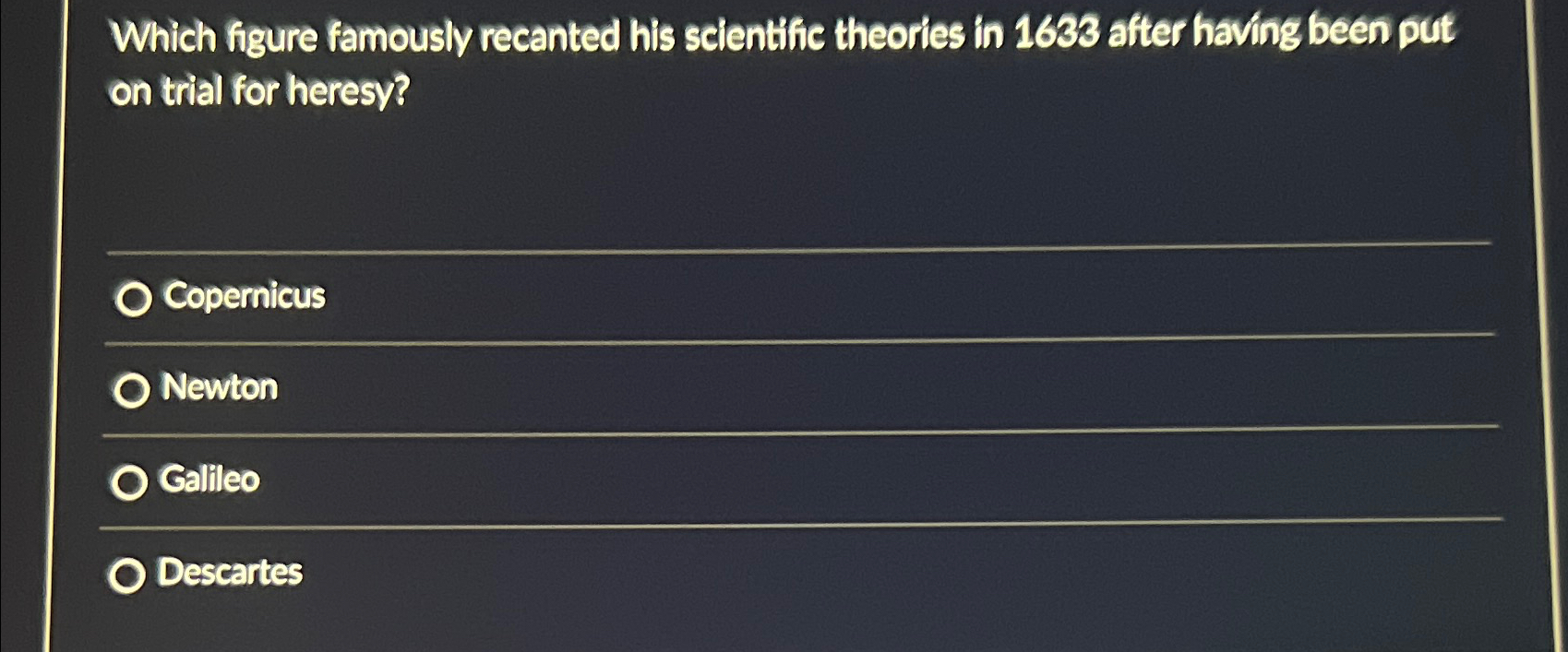 Solved Which figure famously recanted his scientific | Chegg.com