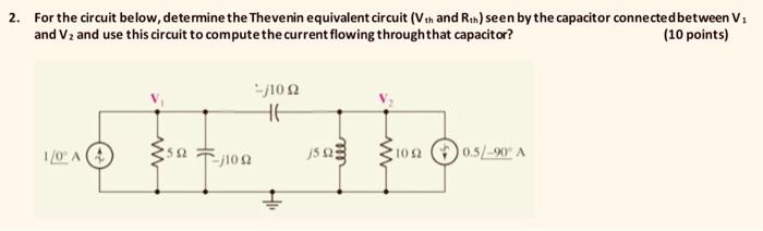 Solved 2. For the circuit below, determine the Thevenin | Chegg.com