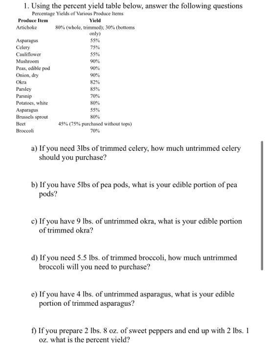Solved 1. Using the percent yield table below, answer the | Chegg.com