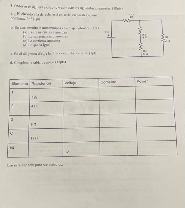 Solved 3. Observe El Siguiente Circuito Y Conteste Las | Chegg.com