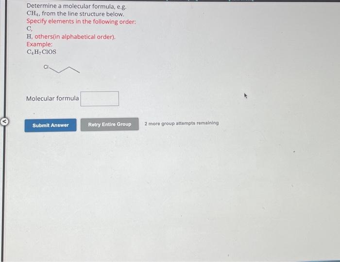 Solved Determine A Molecular Formula, E.g. CH4, From The | Chegg.com