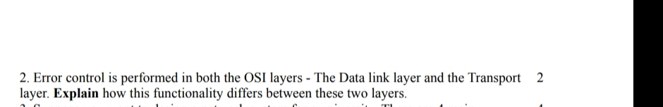 Computer Science Layer Error Solved Error control is performed in both the OSI layers - | Chegg.com