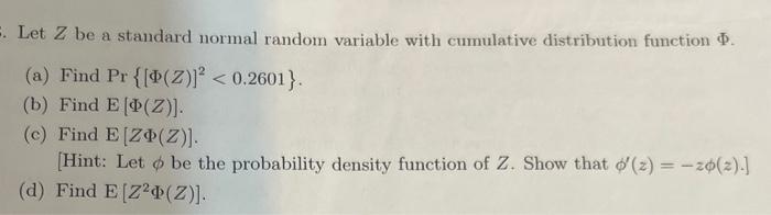 Solved Let Z Be A Standard Normal Random Variable 1684