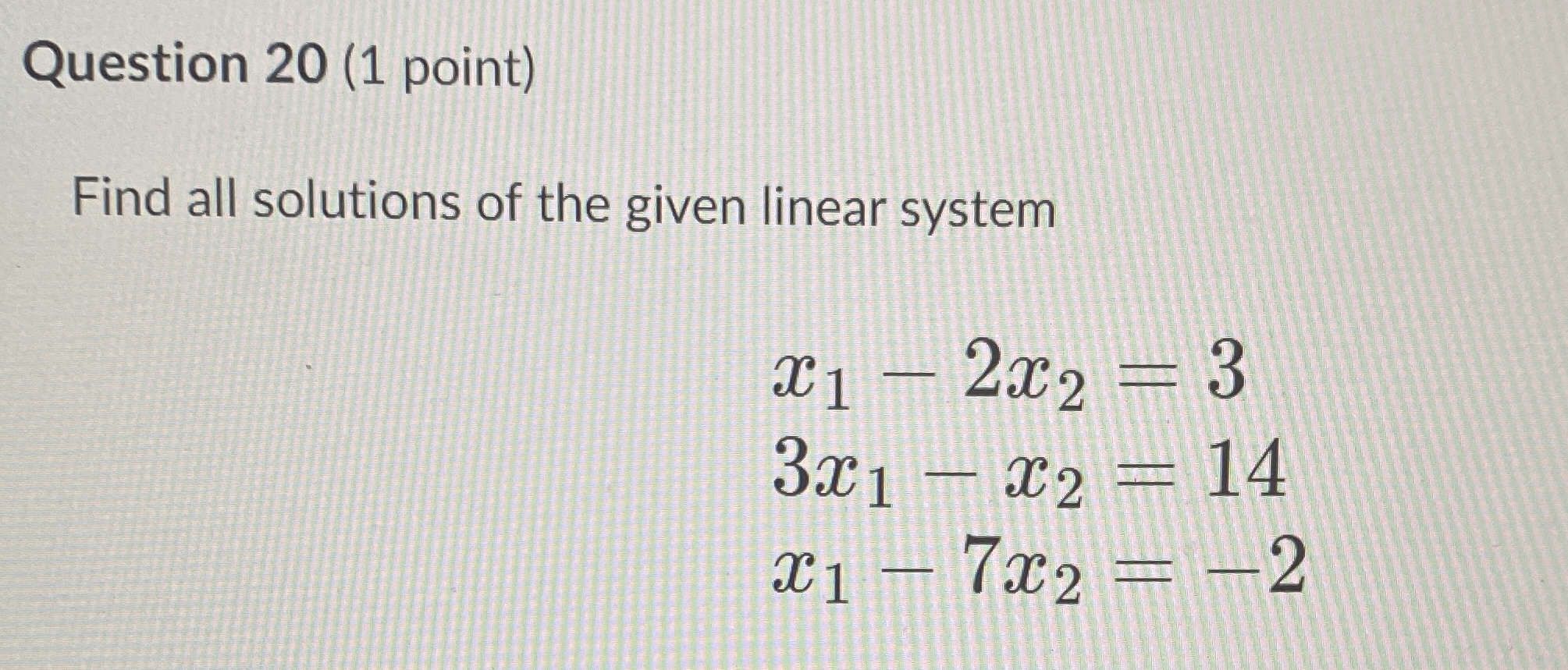 Question 20 (1 ﻿point)Find all solutions of the given | Chegg.com
