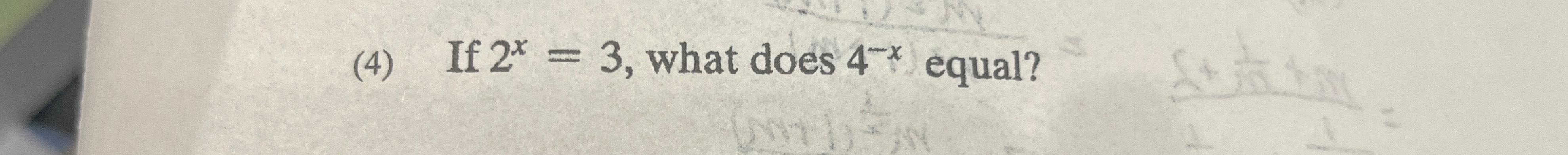 solved-4-if-2x-3-what-does-4-x-equal-chegg