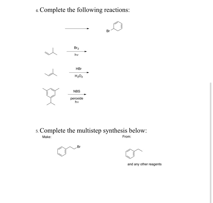 Solved 4. Complete The Following Reactions: Br2 Hy HBr H202 | Chegg.com