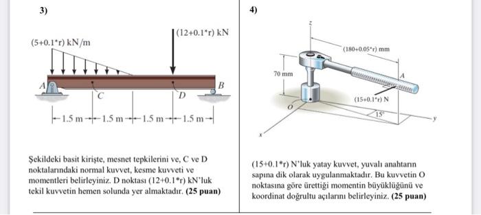 Solved *=1 means D noktası (12+0.11r)kN1) Sekildeki basit | Chegg.com