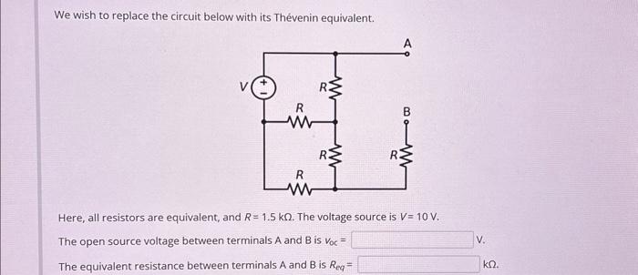 Solved We wish to replace the circuit below with its | Chegg.com
