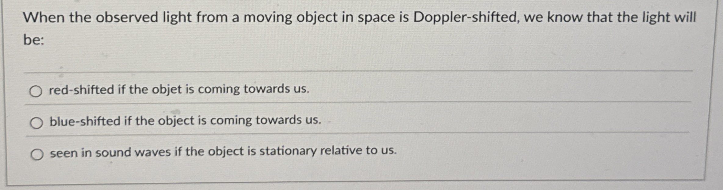 Solved When the observed light from a moving object in space | Chegg.com