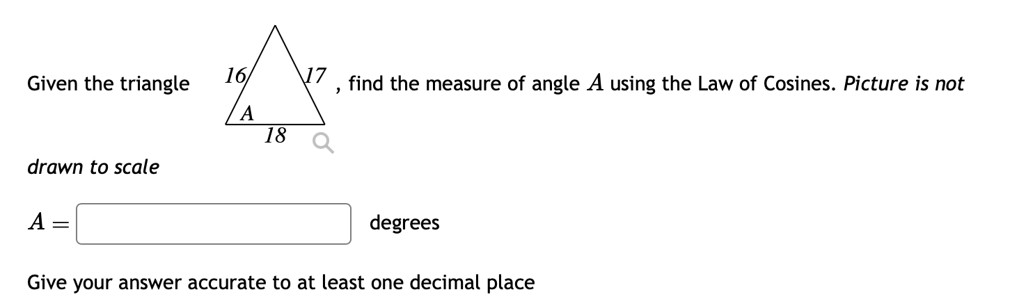 Solved Given the trianglefind the measure of angle A using | Chegg.com