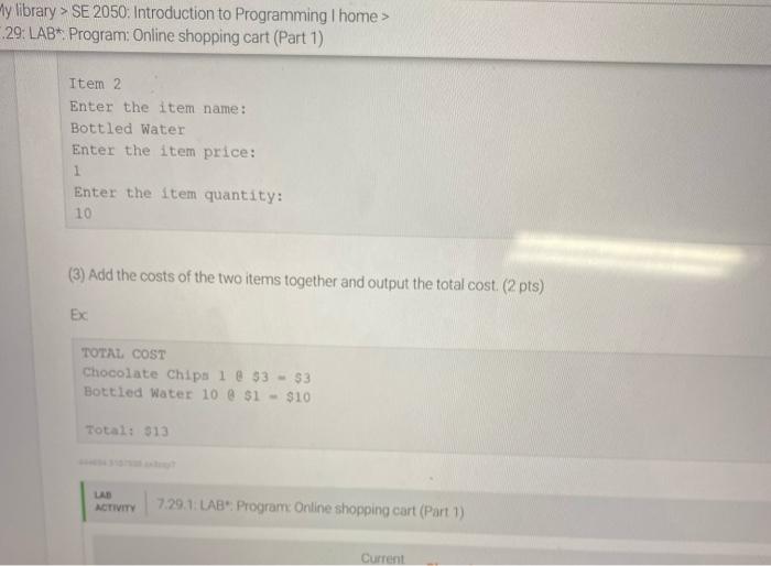 Solved 7.29 LAB*: Program: Online shopping cart (Part 1) | Chegg.com