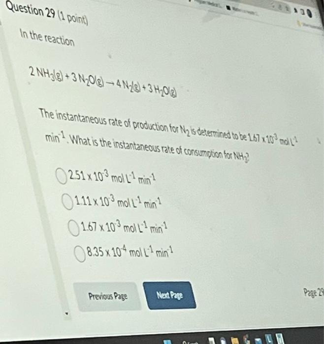 Solved 2NH3( g)+3 N2O(g)→4 N2( s)+3H2O(g) The instantaneous | Chegg.com