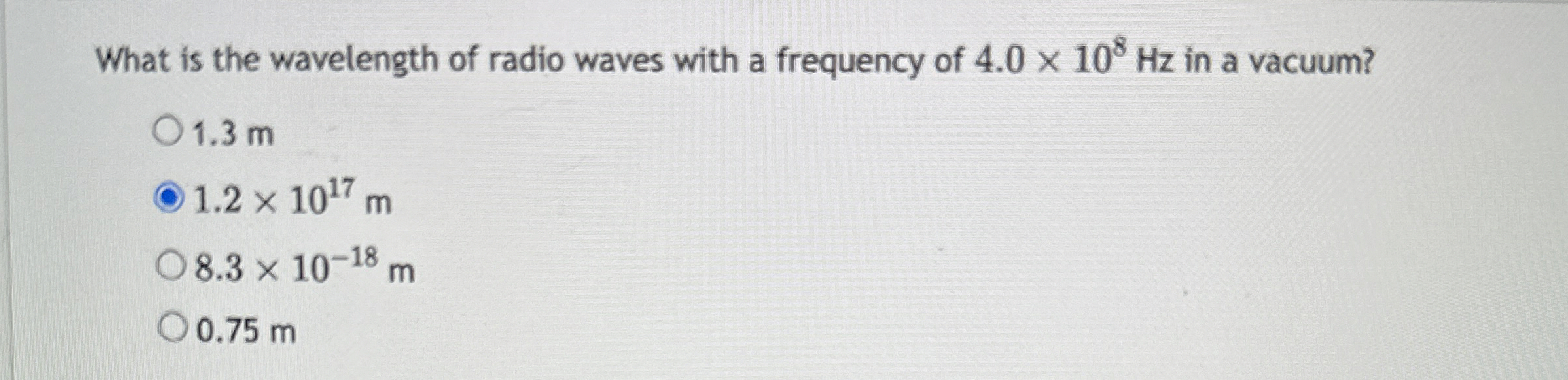 Solved What is the wavelength of radio waves with a | Chegg.com