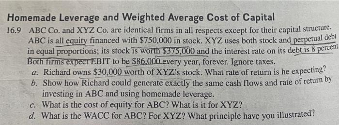 Solved Homemade Leverage and Weighted Average Cost of | Chegg.com