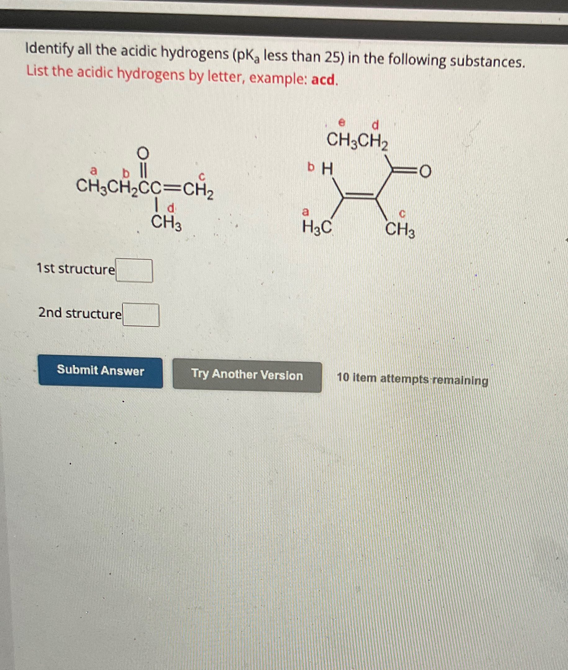 Solved Identify all the acidic hydrogens ( pKa ﻿less than | Chegg.com