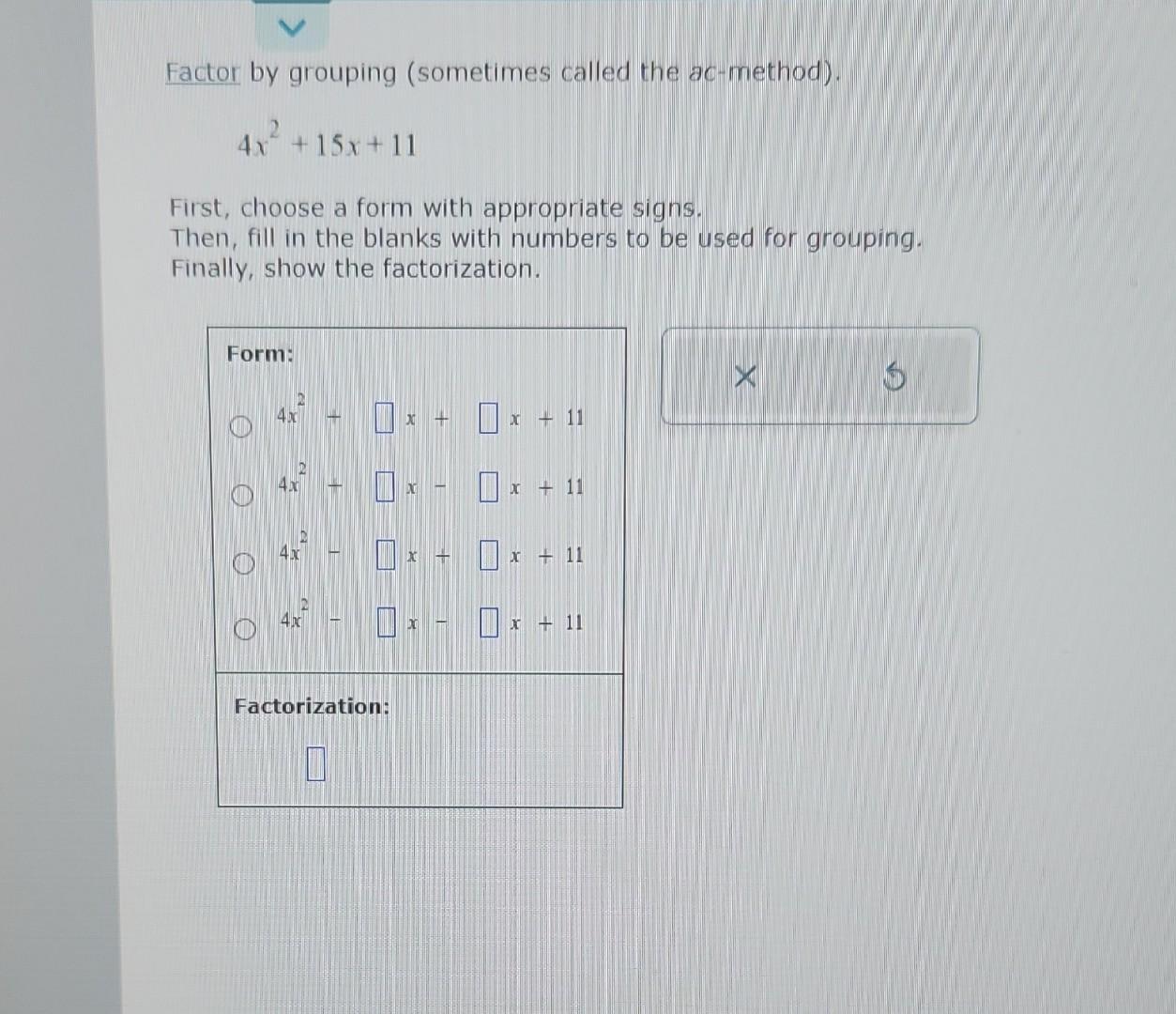 Solved Factor By Grouping (sometimes Called The Ac-method). | Chegg.com