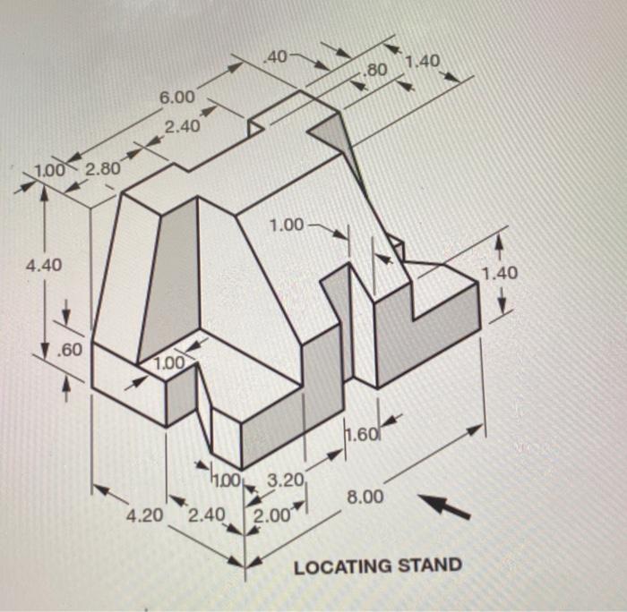 Solved Draw Top, Front And Left Side View With Dimentions | Chegg.com