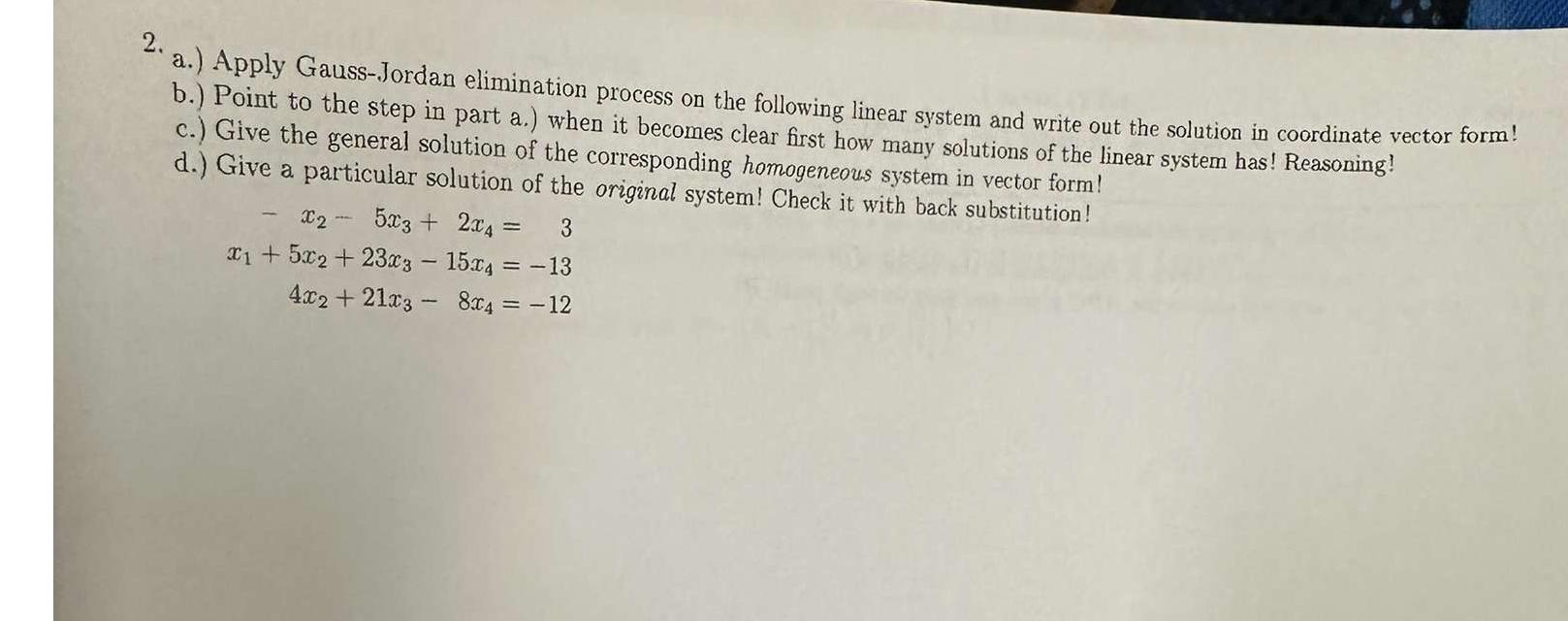 Solved a.) ﻿Apply Gauss-Jordan elimination process on the | Chegg.com