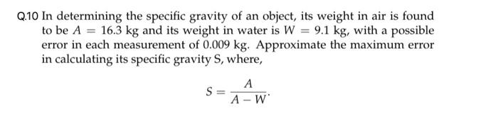 Solved Q.10 In determining the specific gravity of an | Chegg.com